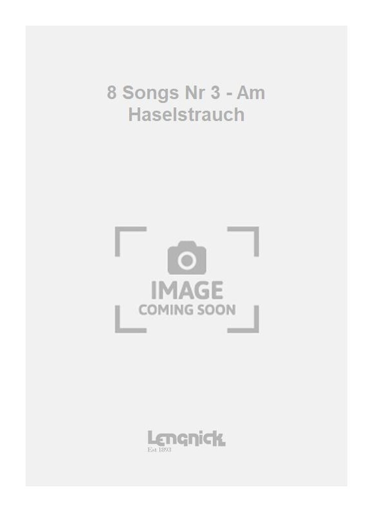 8 Songs Nr 3 - Am Haselstrauch
